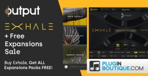 Output Exhale + Free Expansion Sale