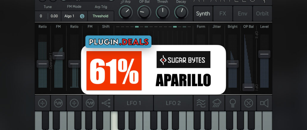 Sugar Bytes Aparillo Plugin Deals